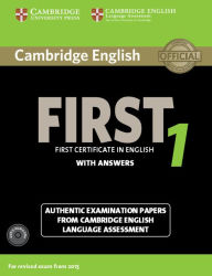 Title: Cambridge English First 1 for Revised Exam from 2015 Student's Book Pack (Student's Book with Answers and Audio CDs (2)): Authentic Examination Papers from Cambridge English Language Assessment, Author: Cambridge University Press