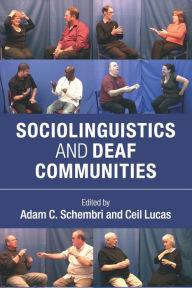 Title: Sociolinguistics and Deaf Communities, Author: Adam C. Schembri