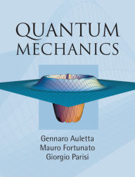 Title: Quantum Mechanics, Author: Gennaro Auletta