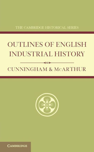 Outlines of English Industrial History