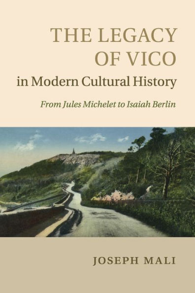 The Legacy of Vico Modern Cultural History