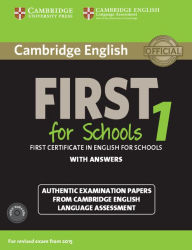 Title: Cambridge English First 1 for Schools for Revised Exam from 2015 Student's Book Pack (Student's Book with Answers and Audio CDs (2)): Authentic Examination Papers from Cambridge English Language Assessment, Author: Cambridge English Language Assessment