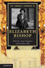 The Cambridge Companion to Elizabeth Bishop