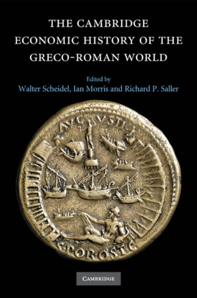 The Cambridge Economic History of the Greco-Roman World