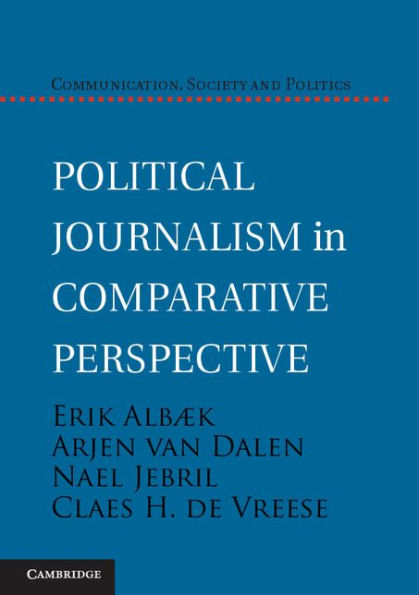 Political Journalism Comparative Perspective