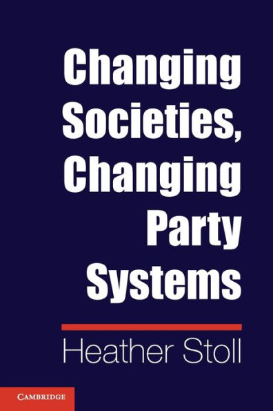 Changing Societies, Party Systems