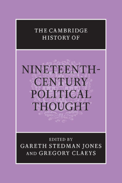 The Cambridge History of Nineteenth-Century Political Thought