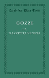 Title: La gazzetta veneta, Author: Gasparo Gozzi