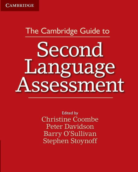 The Cambridge Guide to Second Language Assessment