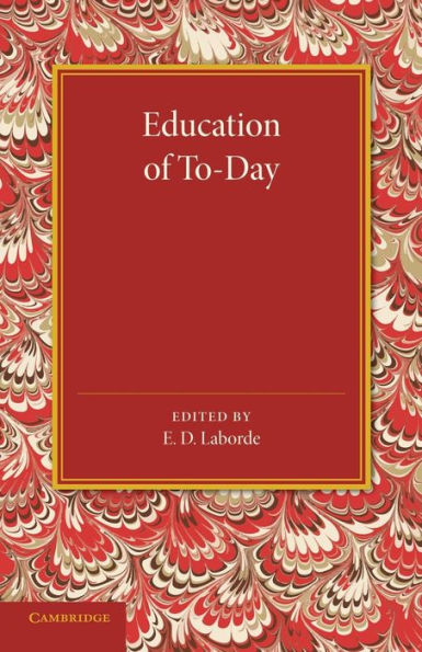 Education of To-Day