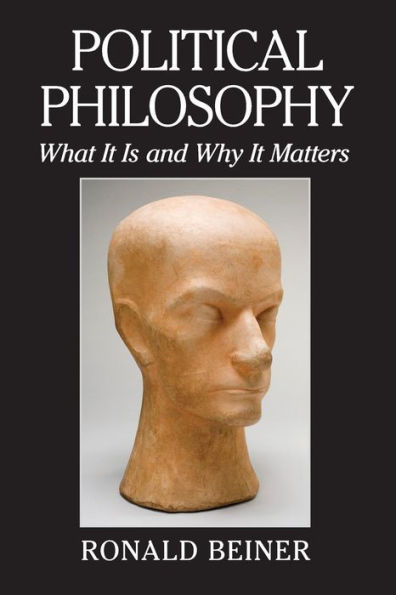 Political Philosophy: What It Is and Why Matters
