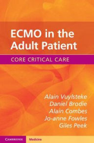 Title: ECMO in the Adult Patient, Author: Alain Vuylsteke
