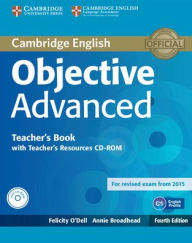 Title: Objective Advanced Teacher's Book with Teacher's Resources CD-ROM / Edition 4, Author: Felicity O'Dell