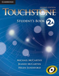 Title: Touchstone Level 2 Student's Book A / Edition 2, Author: Michael McCarthy