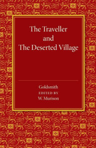 Title: The Traveller and The Deserted Village, Author: Oliver Goldsmith