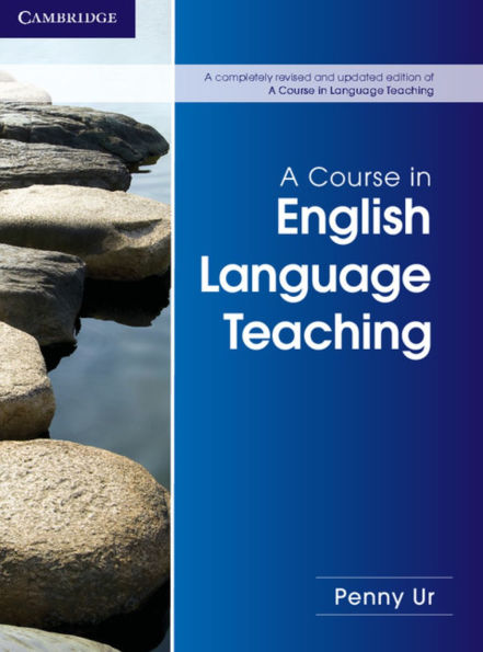 A Course in English Language Teaching / Edition 2