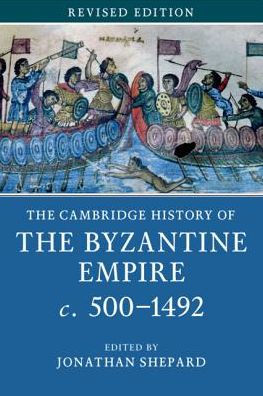 The Cambridge History of the Byzantine Empire c.500-1492 by Jonathan ...