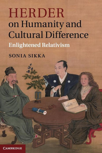 Herder on Humanity and Cultural Difference: Enlightened Relativism