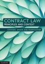 Contract Law: Principles and Context