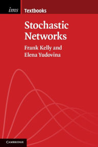 Title: Stochastic Networks, Author: Frank Kelly