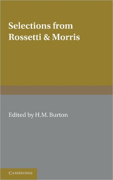 Selections from Rossetti and Morris