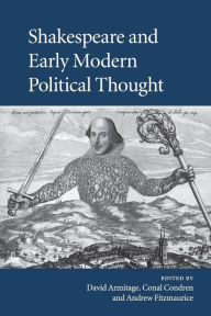 Title: Shakespeare and Early Modern Political Thought, Author: David Armitage