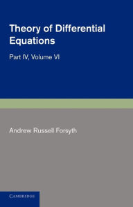 Title: Theory of Differential Equations: Partial Differential Equations, Author: Andrew Russell Forsyth