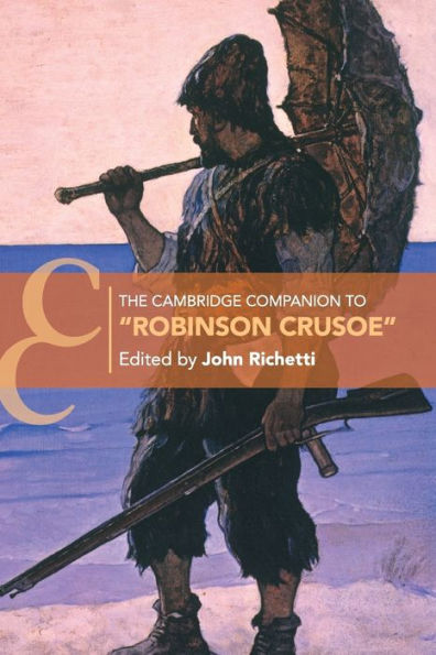 The Cambridge Companion to 'Robinson Crusoe'