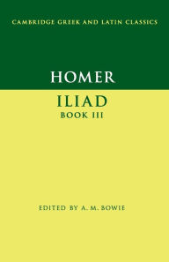 Title: Homer: Iliad Book III, Author: Homer