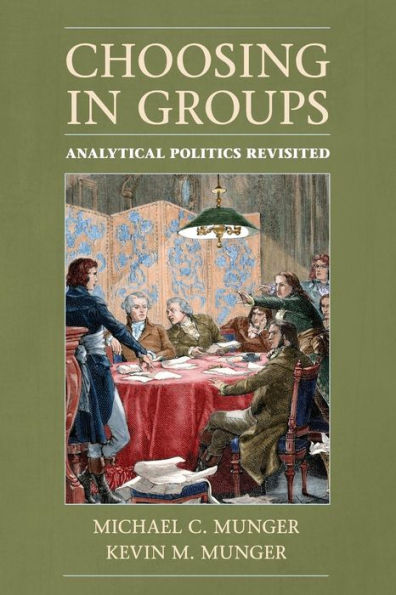Choosing in Groups: Analytical Politics Revisited