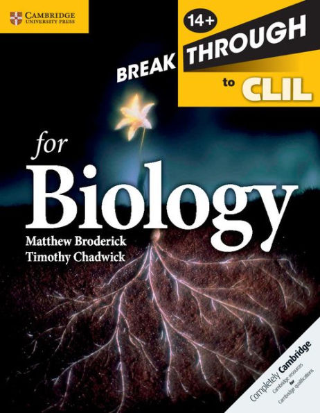 Breakthrough to CLIL for Biology Age 14+ Workbook