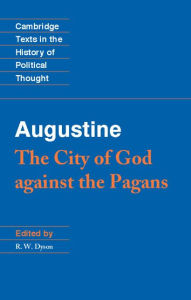 Title: Augustine: The City of God against the Pagans, Author: Augustine