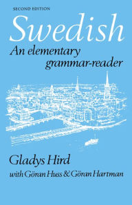 Title: Swedish: An Elementary Grammar-Reader, Author: Gladys Hird