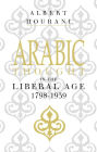 Arabic Thought in the Liberal Age 1798-1939