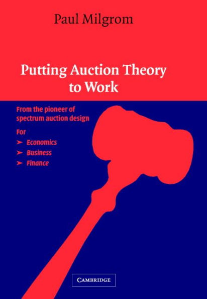 Putting Auction Theory to Work