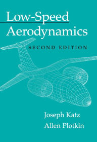 Title: Low-Speed Aerodynamics, Author: Joseph Katz