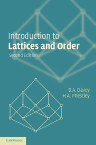 Title: Introduction to Lattices and Order, Author: B. A. Davey
