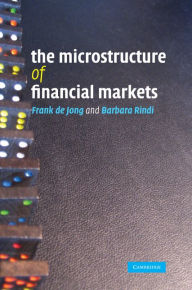 Title: The Microstructure of Financial Markets, Author: Frank de Jong