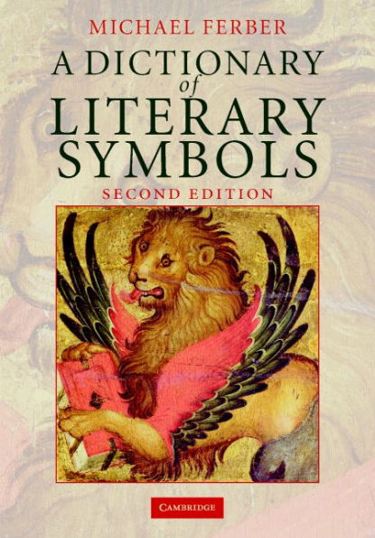 A Dictionary of Literary Symbols