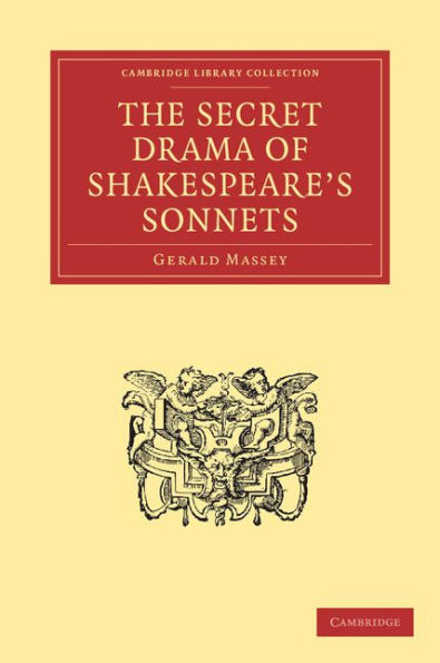 The Secret Drama of Shakespeare's Sonnets by Gerald Massey, Paperback ...