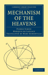 Title: Mechanism of the Heavens, Author: Pierre-Simon Laplace Marquis De