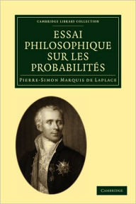 Title: Essai philosophique sur les probabilités, Author: Pierre Simon Laplace