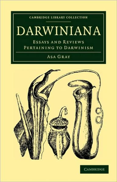 Darwiniana: Essays and Reviews Pertaining to Darwinism