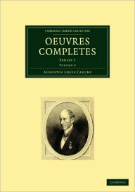 Title: Oeuvres complètes: Series 2, Author: Augustin-Louis Cauchy