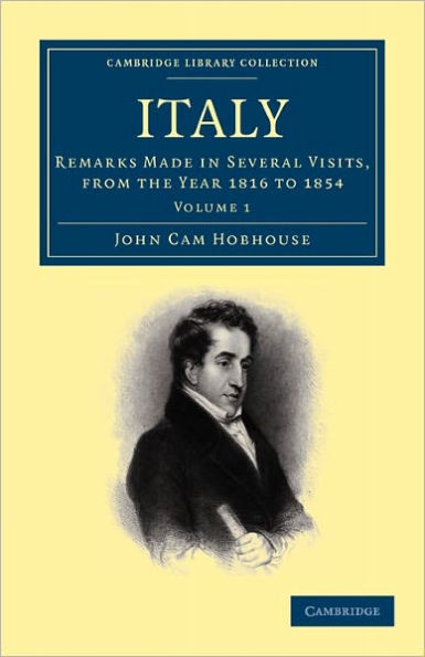 Italy: Remarks Made in Several Visits, from the Year 1816 to 1854