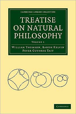 Treatise on Natural Philosophy 2 Volume Paperback Set