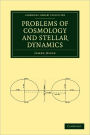 Problems of Cosmology and Stellar Dynamics