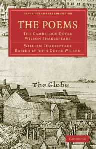 Title: The Poems: The Cambridge Dover Wilson Shakespeare, Author: William Shakespeare