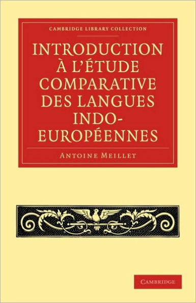 Introduction à l'étude comparative des langues indo-européennes