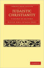 Judaistic Christianity: A Course of Lectures